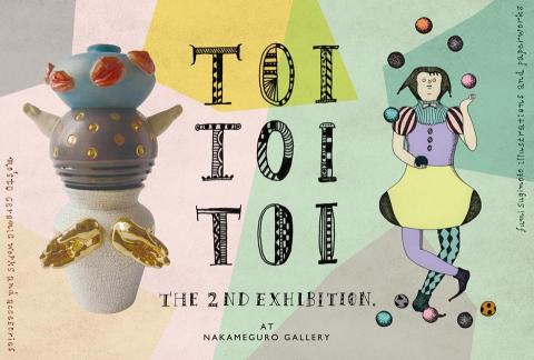 toi toi toi ー MO’STO×fumi sugimoto 2nd Exhibition