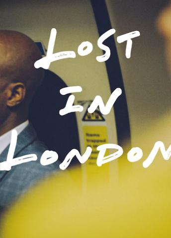 LOST IN LONDON